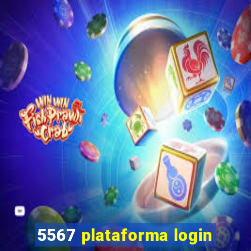 5567 plataforma login